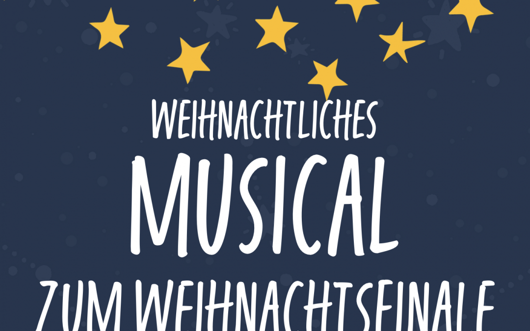 Musical zum Abschluss der Weihnachtsfestzeit