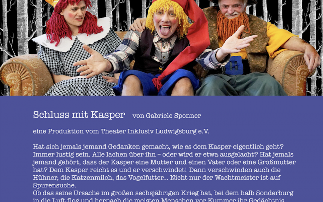 „Schluss mit Kasper“ – neues Stück vom Theater Inklusiv
