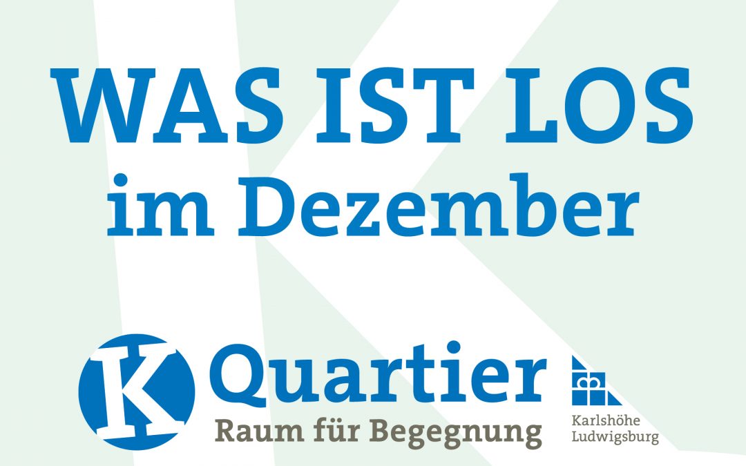 Aktuelle Veranstaltungen vom K Quartier