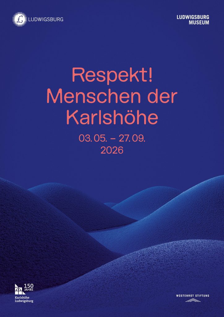 Ausstellung über die Karlshöhe im Ludwigsburg Museum!
