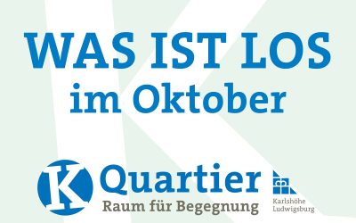 Aktuelle Veranstaltungen vom K Quartier
